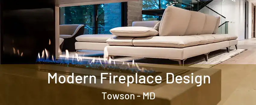  Modern Fireplace Design Towson - MD